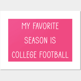 My favorite season is college football Posters and Art